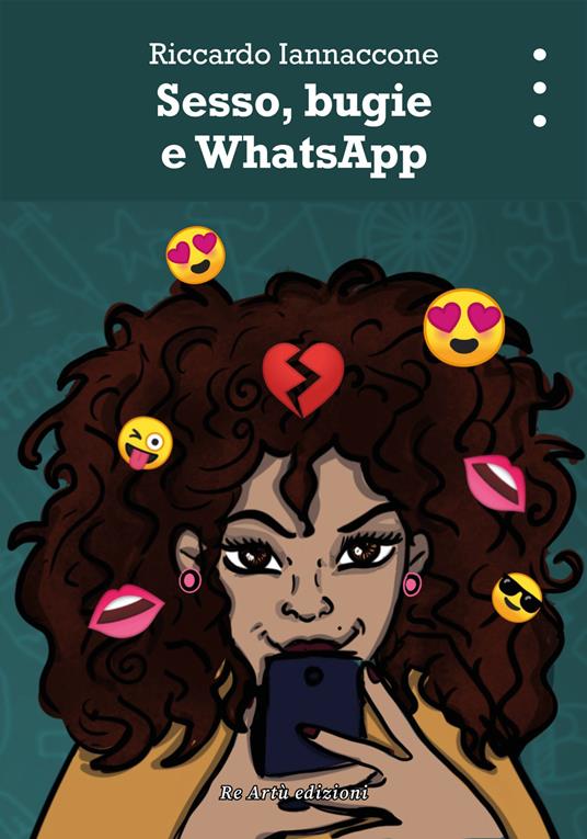 Sesso, bugie e WhatsApp - Riccardo Iannaccone - copertina