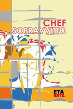 Chef sopravvitto