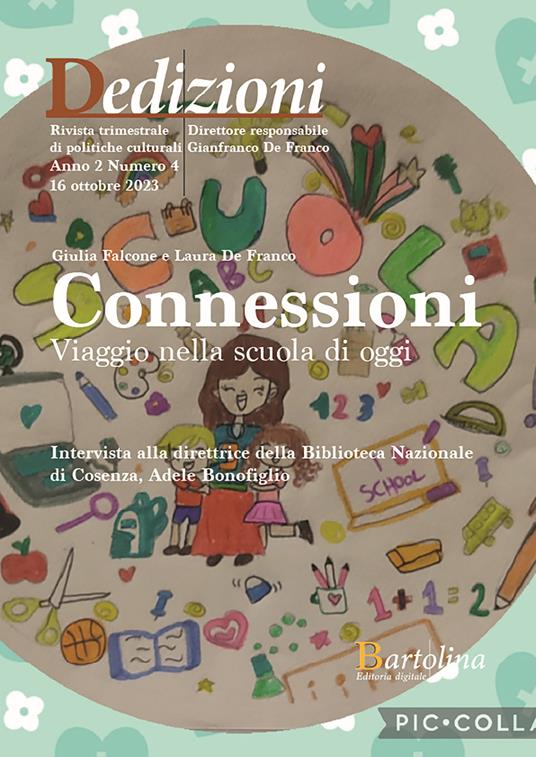 Dedizioni. Rivista di politiche culturali in Calabria (2023). Nuova ediz.. Vol. 4 - copertina