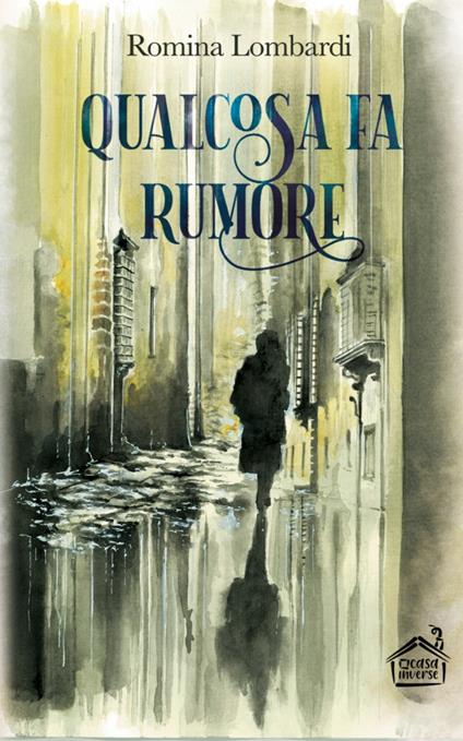 Qualcosa fa rumore - Romina Lombardi - copertina