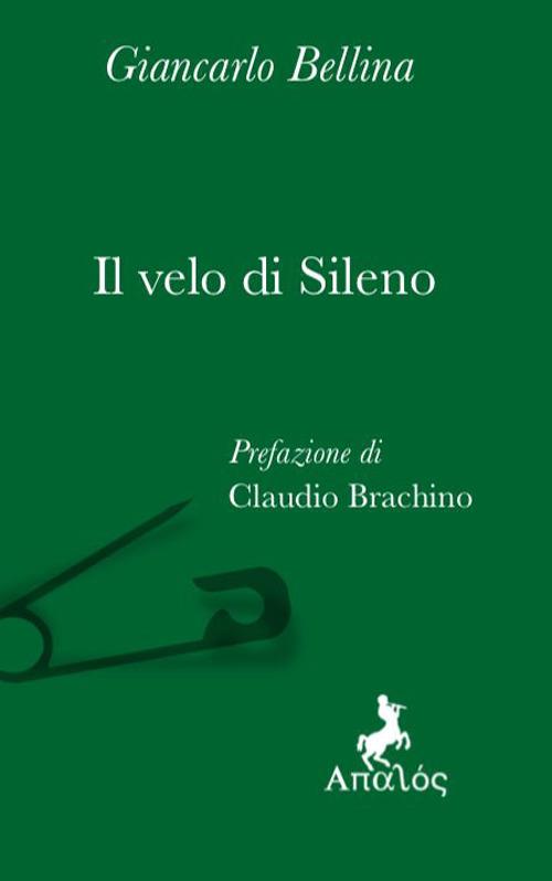 Il velo di Sileno - Giancarlo Bellina - copertina