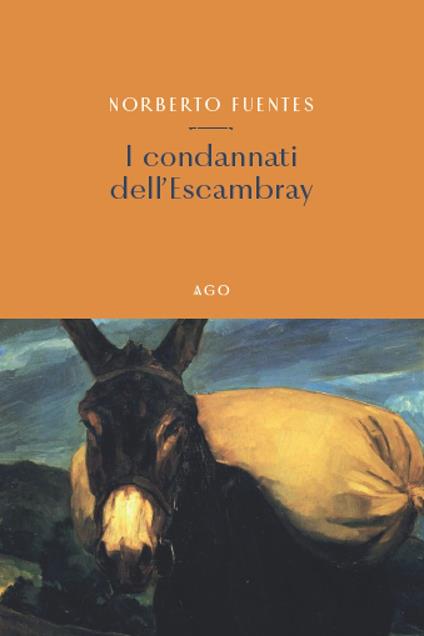 I condannati dell'Escambray - Norberto Fuentes - copertina