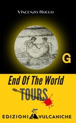 End of the world. Tours