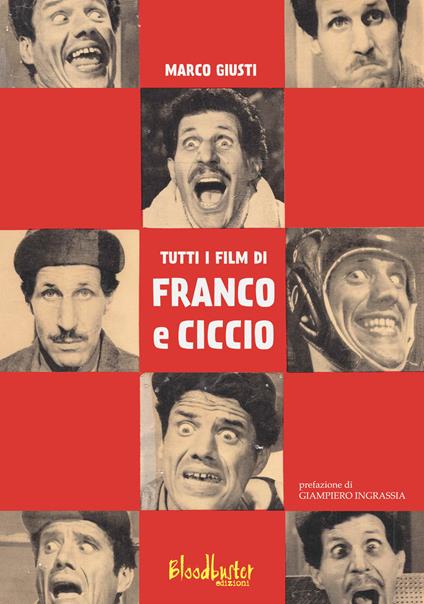 Tutti i film di Franco e Ciccio - Marco Giusti - copertina