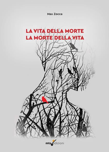 La vita della morte la morte della vita - Max Zocca - copertina