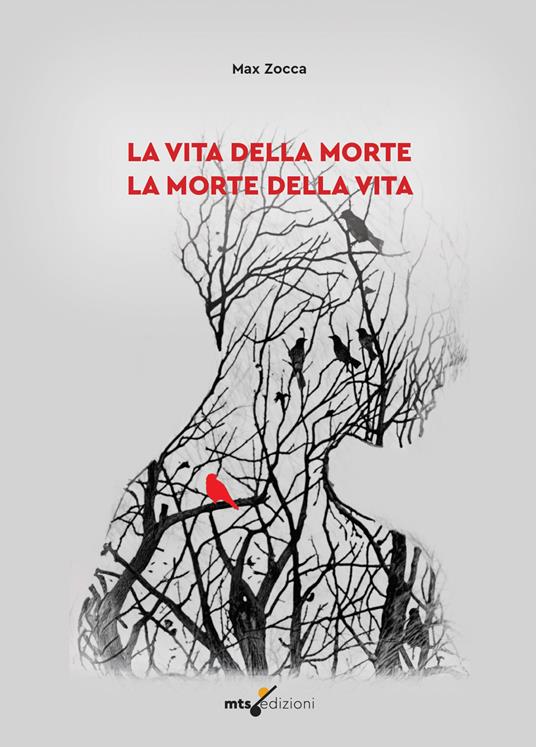 La vita della morte la morte della vita - Max Zocca - copertina
