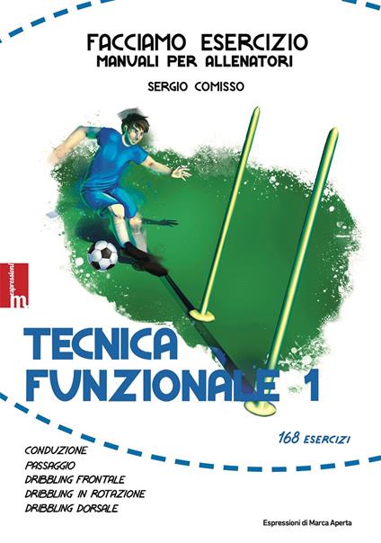 Tecnica funzionale. Ediz. illustrata. Vol. 1 - Sergio Comisso - copertina