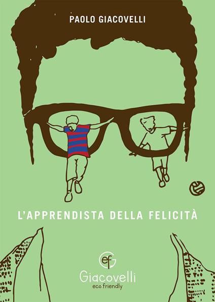 L'apprendista della felicità - Paolo Giacovelli - copertina