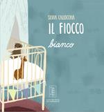 Il fiocco bianco. Ediz. illustrata