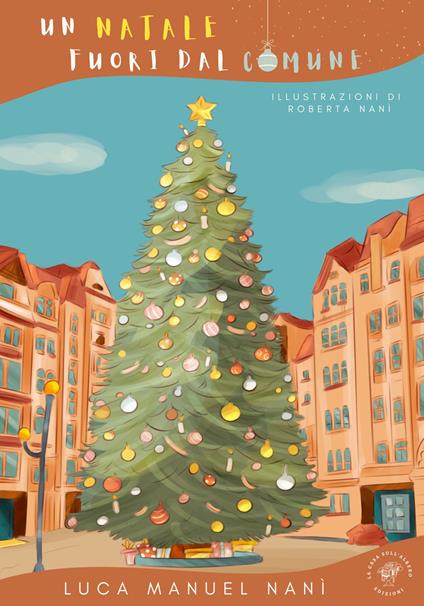 Un Natale fuori dal comune - Luca Manuel Nanì - copertina