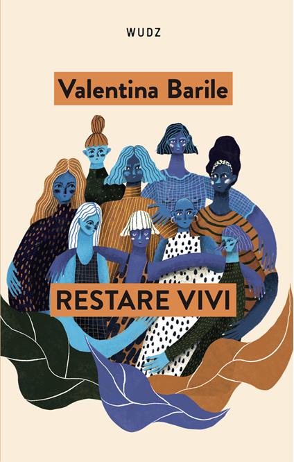 Restare vivi - Valentina Barile - copertina