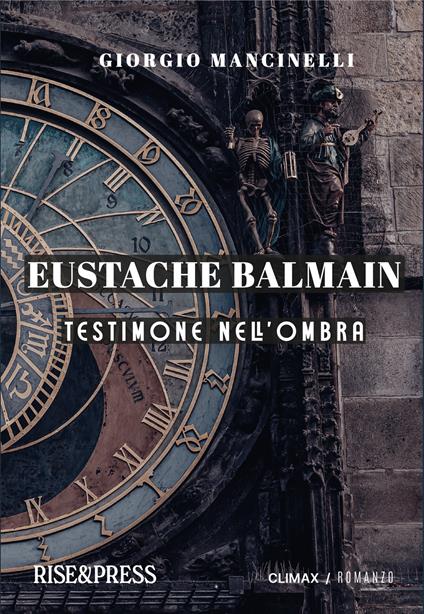 Eustache Balmain. Testimone nell'ombra - Giorgio Mancinelli - copertina