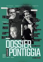 Dossier Giuseppe Pontiggia. 1934 - 2003 vent'anni dopo