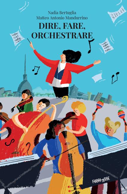 Dire, fare, orchestrare. L'insegnamento collettivo della musica dal Venezuela a Torino - copertina