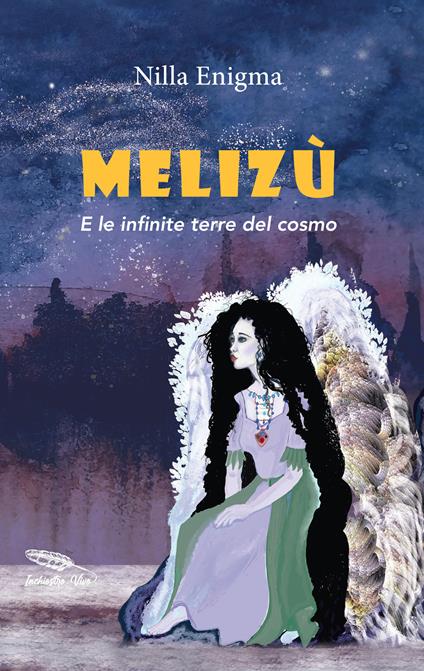 Melizù. E le infinite terre del cosmo - Nilla Enigma - copertina