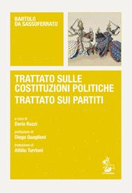 Trattato sulle costituzioni politiche-Trattato sui partiti. Testo latino a fronte