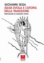 Julius Evola e l'utopia della tradizione