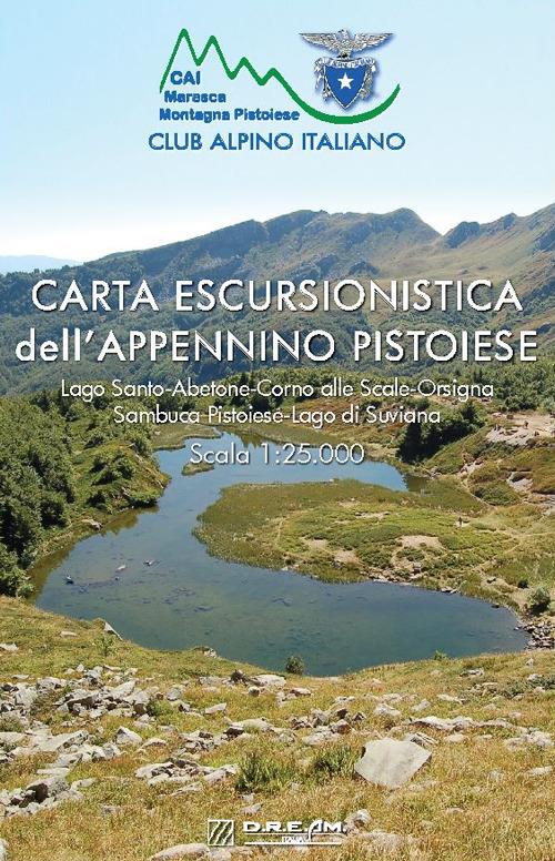 Carta escursionistica dell'Appennino Pistoiese. Lago Santo-Abetone-Corno alle Scale-Orsigna Sambuca Pistoiese-Lago di Suviana. Scala 1:25.000. Con App - copertina