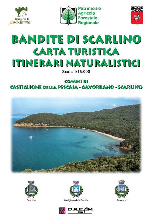 Bandite di Scarlino. Carta turistica. Itinerari naturalistici. Scala 1:25.000. Comuni di Castiglione della Pescaia, Gavorrano, Scarlino, Cala Violina, Cala Martina, Cala Le Donne - copertina