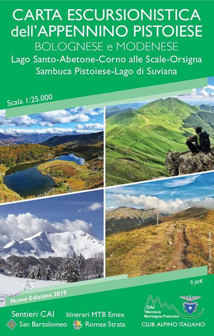 Carta escursionistica dell'Appennino pistoiese bolognese modenese 1:25.000. Lago Santo-Abetone-Corno alle Scale-Orsigna Sambuca Pistoiese-Lago di Suviana - copertina