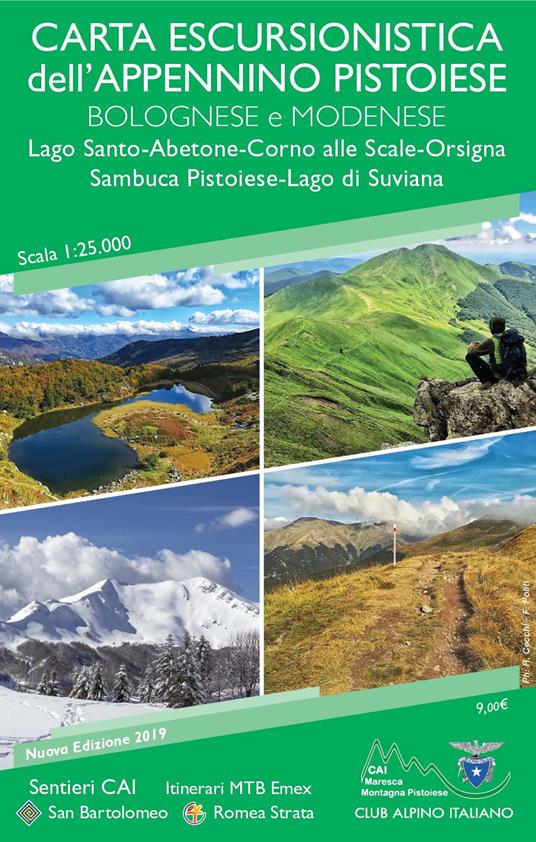 Carta escursionistica dell'Appennino pistoiese bolognese modenese 1:25.000. Lago Santo-Abetone-Corno alle Scale-Orsigna Sambuca Pistoiese-Lago di Suviana - copertina