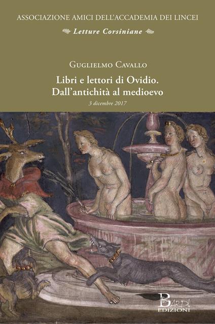 Libri e lettori di Ovidio. Dall'antichità al medioevo. Atti della conferenza (Roma, 3 dicembre 2017) - Guglielmo Cavallo - copertina