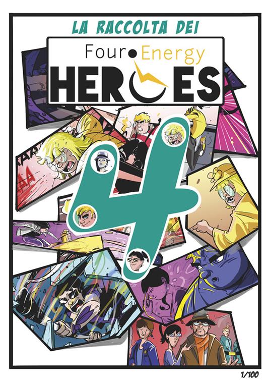 La raccolta dei Four Energy Heroes - Andrea Giovalè - copertina