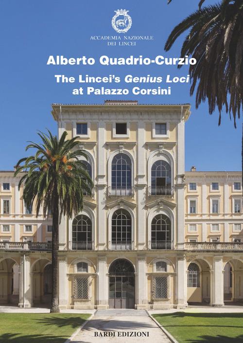 The Lincei's Genius Loci at Palazzo Corsini - Alberto Quadrio Curzio - copertina