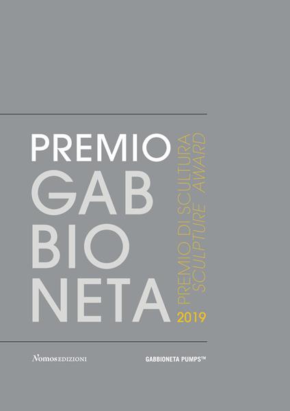 Premio Gabbioneta 2019. Premio di scultura. Ediz. italiana e inglese - copertina