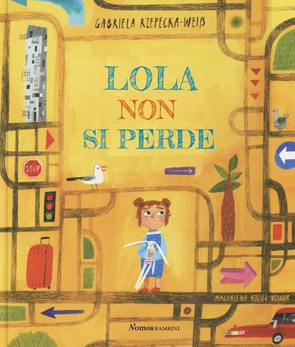 Lola non si perde - Gabriela Rzepecka-Weiß - copertina