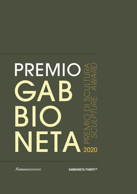 Premio Gabbioneta 2020. Premio di scultura. Ediz. illustrata - copertina