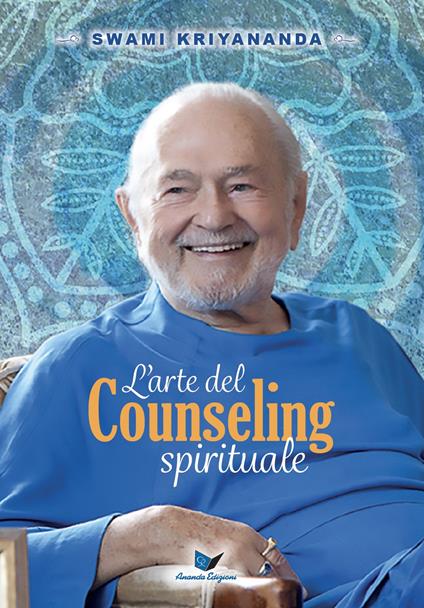 L'arte del counseling spirituale - Kriyananda Swami - copertina