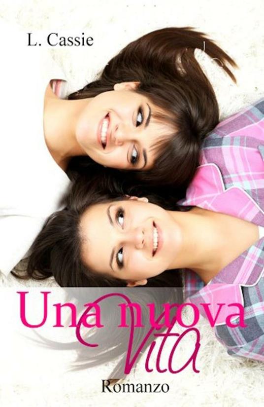 Una nuova vita - L. Cassie - copertina