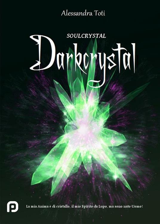 Darkcrystal - Alessandra Toti - ebook