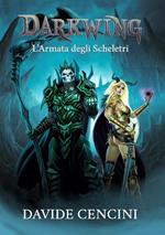 L' armata degli scheletri. Darkwing. Ediz. speciale. Vol. 2