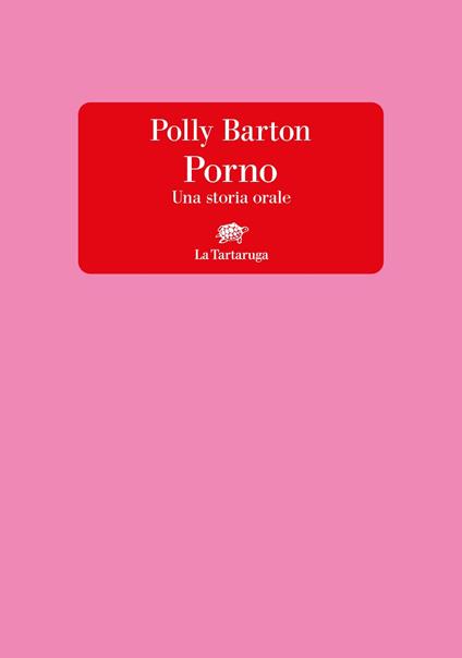 Porno. Una storia orale - Polly Barton - copertina