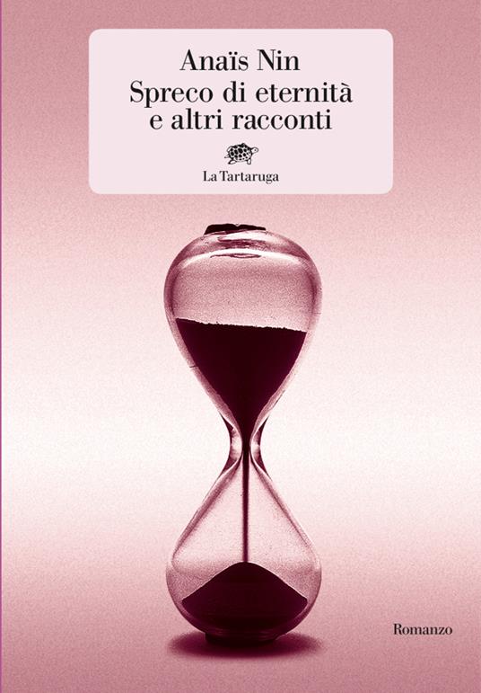 Spreco di eternità e altri racconti - Anaïs Nin - copertina