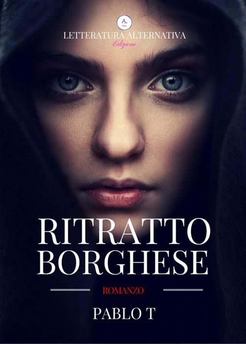 Ritratto borghese - Pablo T - copertina