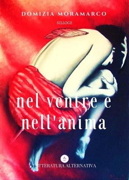 Nel ventre e nell'anima - Domizia Moramarco - copertina