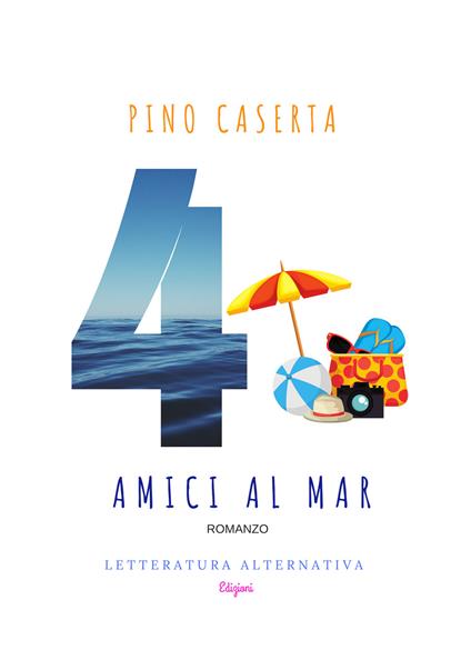 Quattro amici al mar - Pino Caserta - copertina