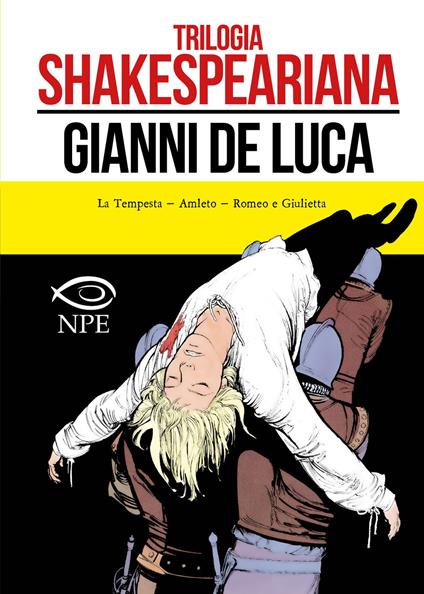 Trilogia shakespeariana: La tempesta-Amleto-Giulietta e Romeo - Gianni De Luca - copertina