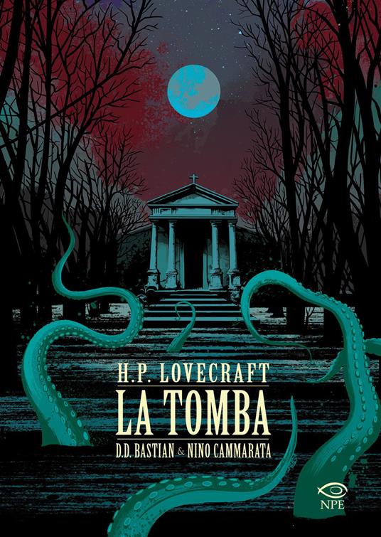 La tomba da H.P. Lovecraft - D. D. Bastian,Nino Cammarata - copertina