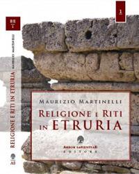 Religione e riti in Etruria - Maurizio Martinelli - copertina