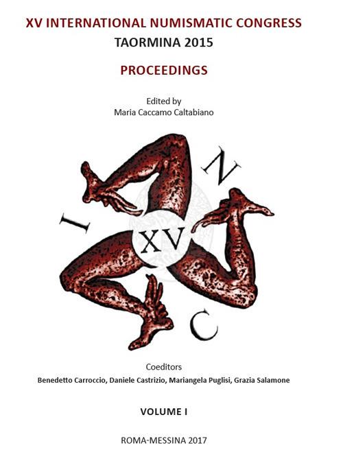 Proceedings of XV International Numismatic Congress. Taormina 2015 - copertina