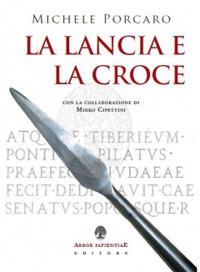 La lancia e la croce - Michele Porcaro - copertina