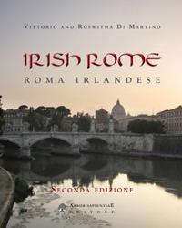 Irish Rome-Roma irlandese. Nuova ediz. - Vittorio Di Martino,Roswitha Di Martino - copertina