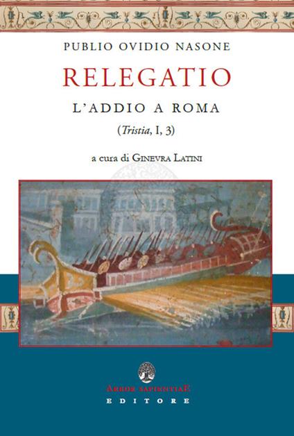 Ovidio. Relegatio. L'addio a Roma - copertina