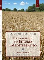 Cultura del cibo tra Etruria e Mediterraneo