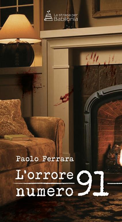 L' orrore numero 91 - Paolo Ferrara - copertina