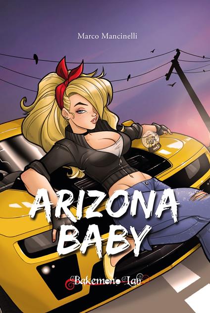 Arizona baby - Marco Mancinelli - copertina